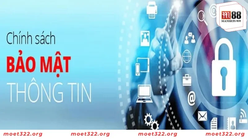 CHÍNH SÁCH BẢO MẬT M88 5 Lưu ý quan trọng tránh vi phạm chính sách