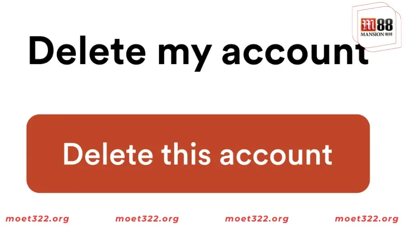 Cách Xóa Tài Khoản M88 - Hướng Dẫn Chi Tiết Chuẩn Nhất 3 Cách xóa tài khoản M88 chi tiết nhất