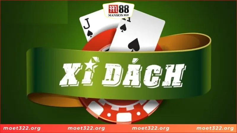 XÌ Dách M88 - Mách Nhỏ Các Cách Dễ Dàng Chiến Thắng Của Cao Thủ 2 Những điểm cơ bản trong game bài Xì Dách