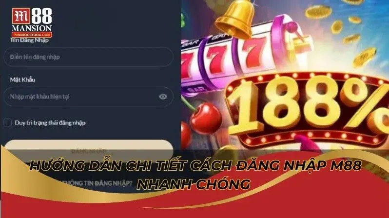 Cách đăng nhập M88 khi bị chặn mới nhất 2025